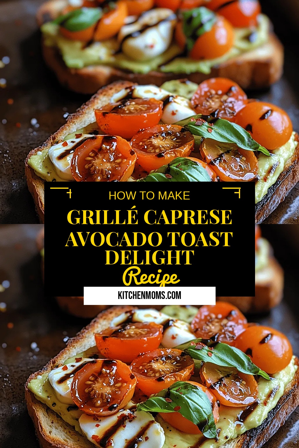 Grillé Caprese Avocado Toast Delight