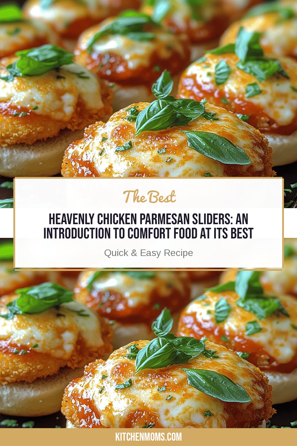 Heavenly Chicken Parmesan Sliders: An Introduction to Comfort Food at Its Best
