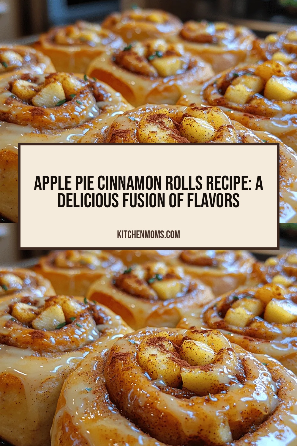 Apple Pie Cinnamon Rolls Recipe: A Delicious Fusion of Flavors