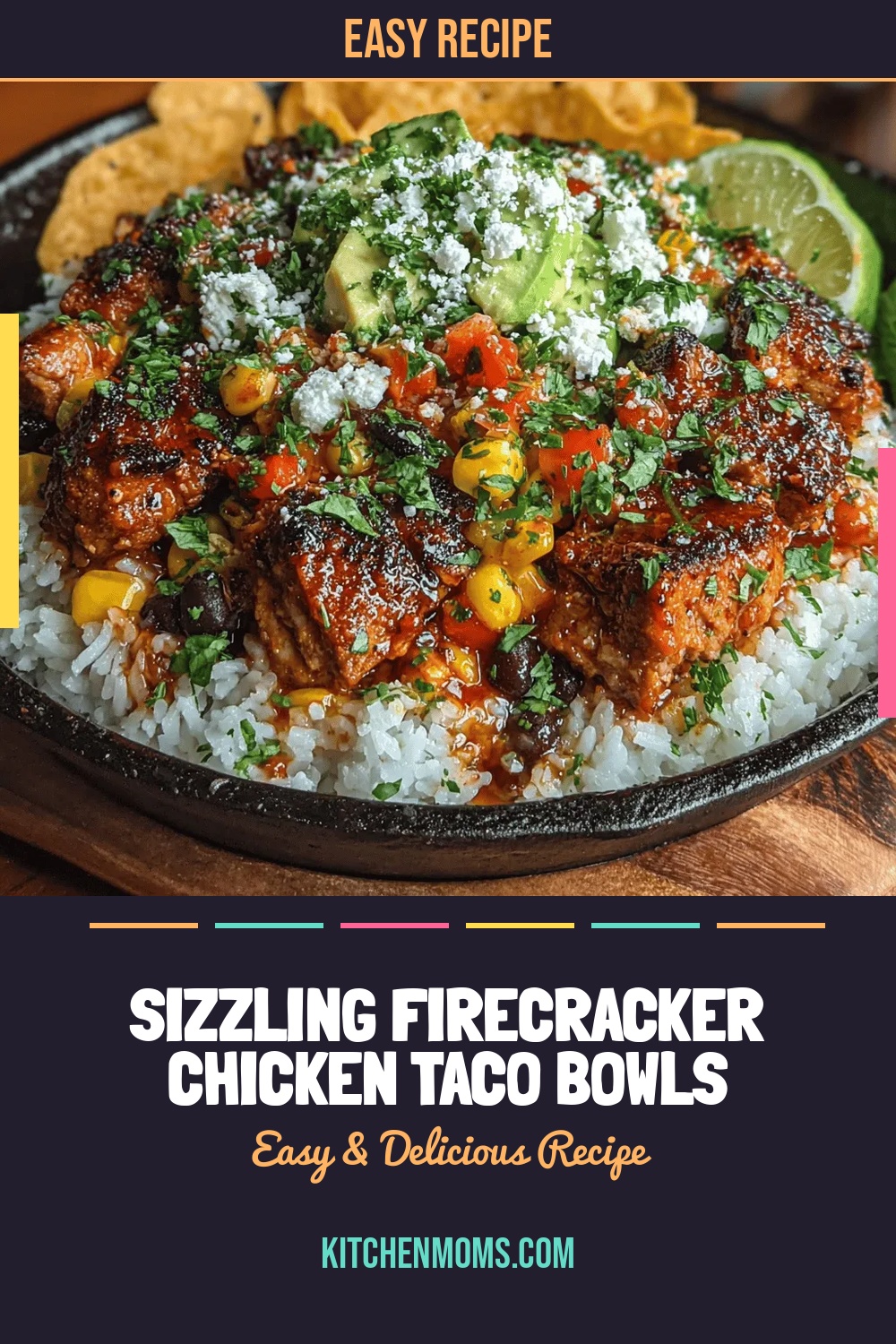 Sizzling Firecracker Chicken Taco Bowls
