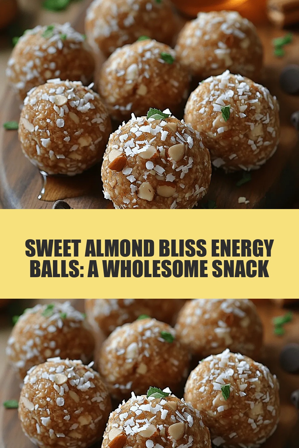 Sweet Almond Bliss Energy Balls: A Wholesome Snack Recipe