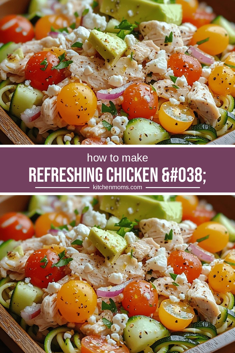 Refreshing Chicken & Zoodle Salad