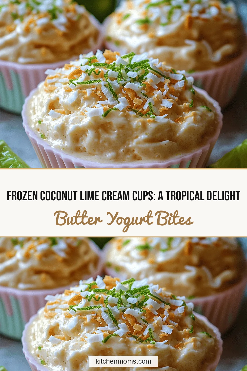 Frozen Coconut Lime Cream Cups: A Tropical Delight