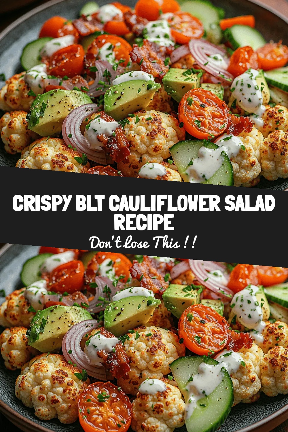 Crispy BLT Cauliflower Salad Recipe