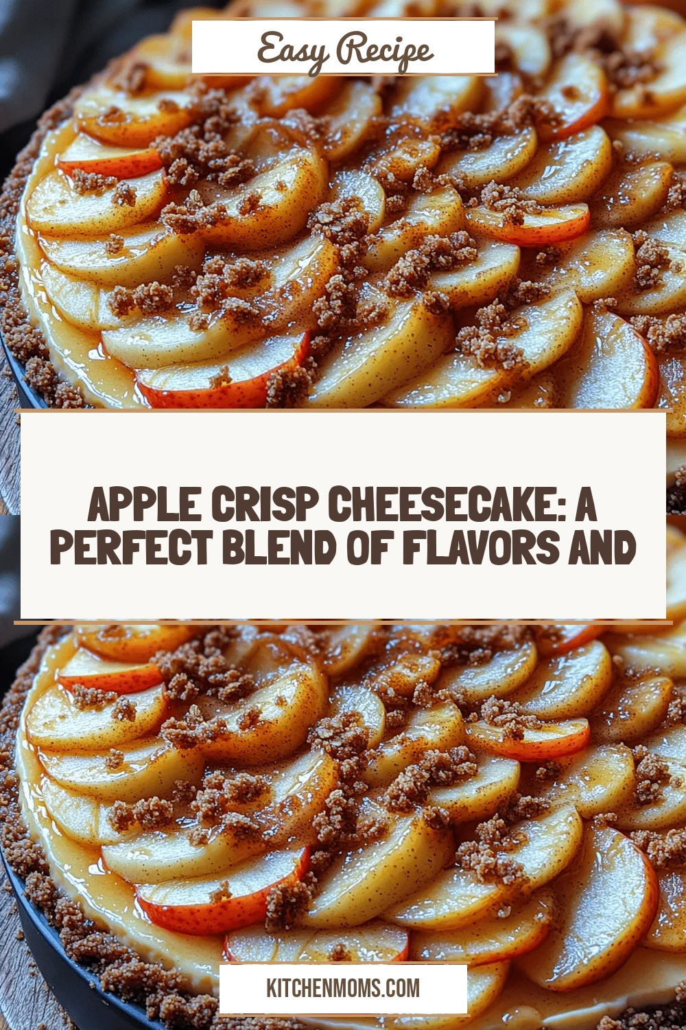 Apple Crisp Cheesecake: A Perfect Blend of Flavors and Textures