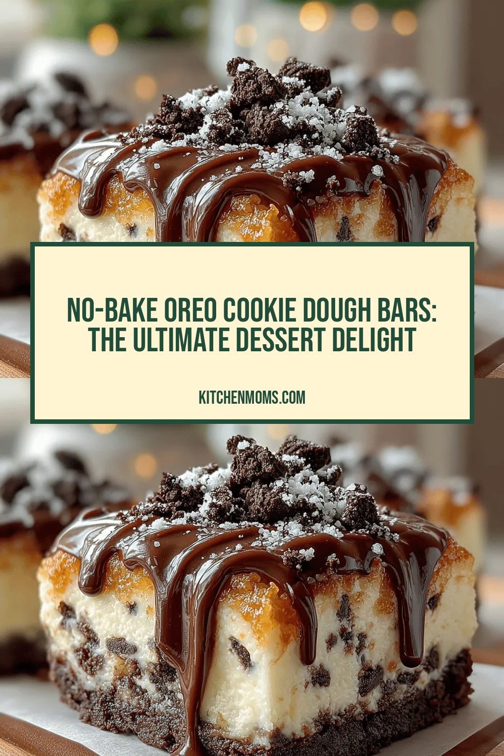 No-Bake Oreo Cookie Dough Bars: The Ultimate Dessert Delight