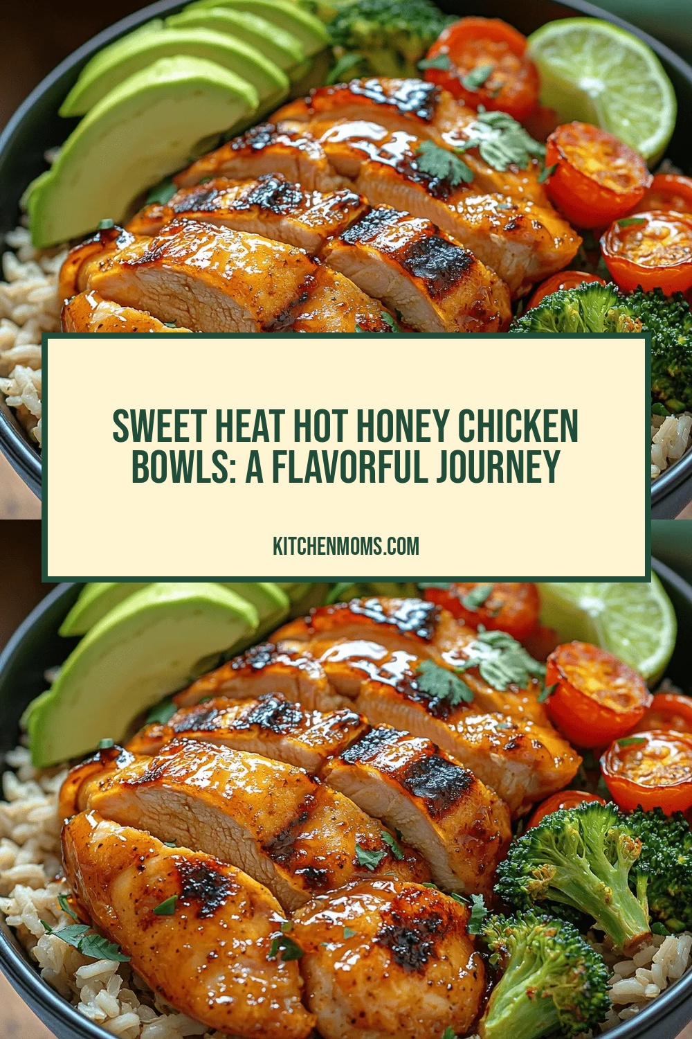 Sweet Heat Hot Honey Chicken Bowls: A Flavorful Journey