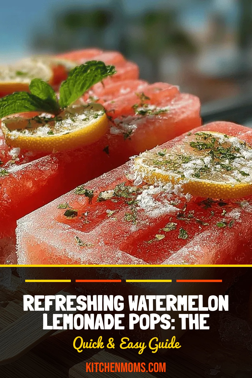 Refreshing Watermelon Lemonade Pops: The Ultimate Guide to a Summer Treat