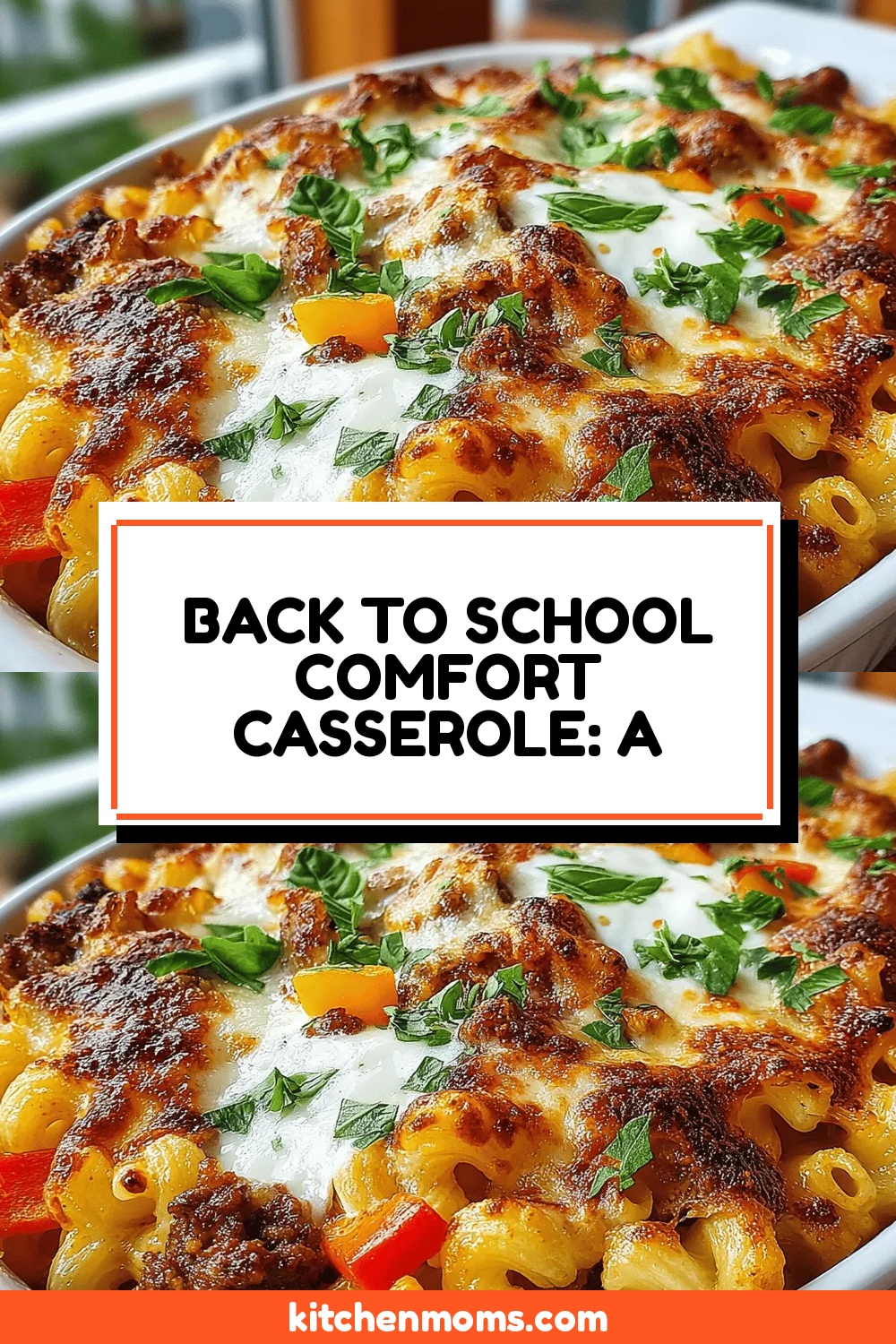 Back to School Comfort Casserole: A Hearty Family Favorite