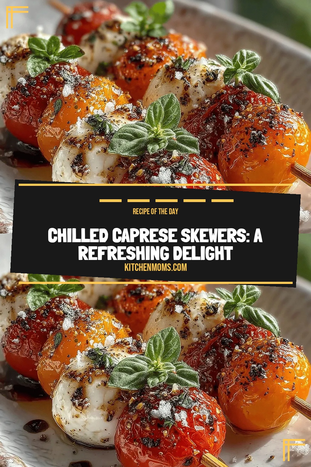 Chilled Caprese Skewers: A Refreshing Delight