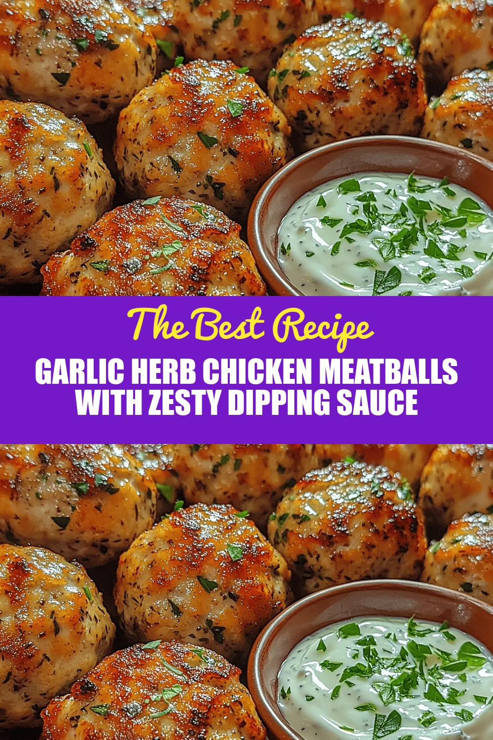 Garlic Herb Chicken Meatballs with Zesty Dipping Sauce