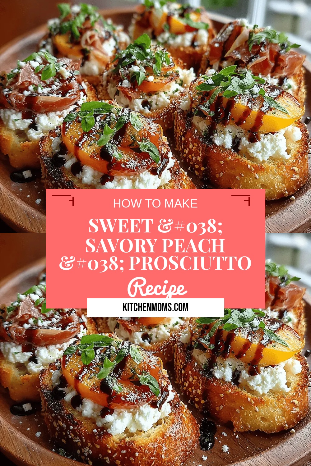 Sweet & Savory Peach & Prosciutto Crostini: A Flavorful Delight