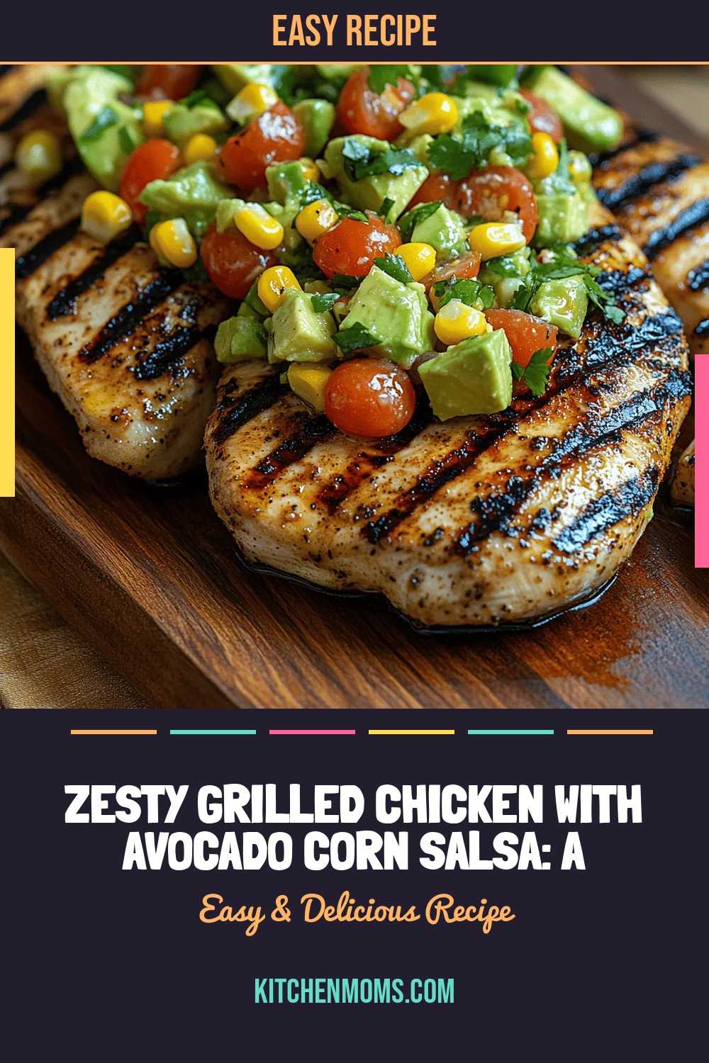 Zesty Grilled Chicken with Avocado Corn Salsa: A Flavorful Delight for Any Occasion
