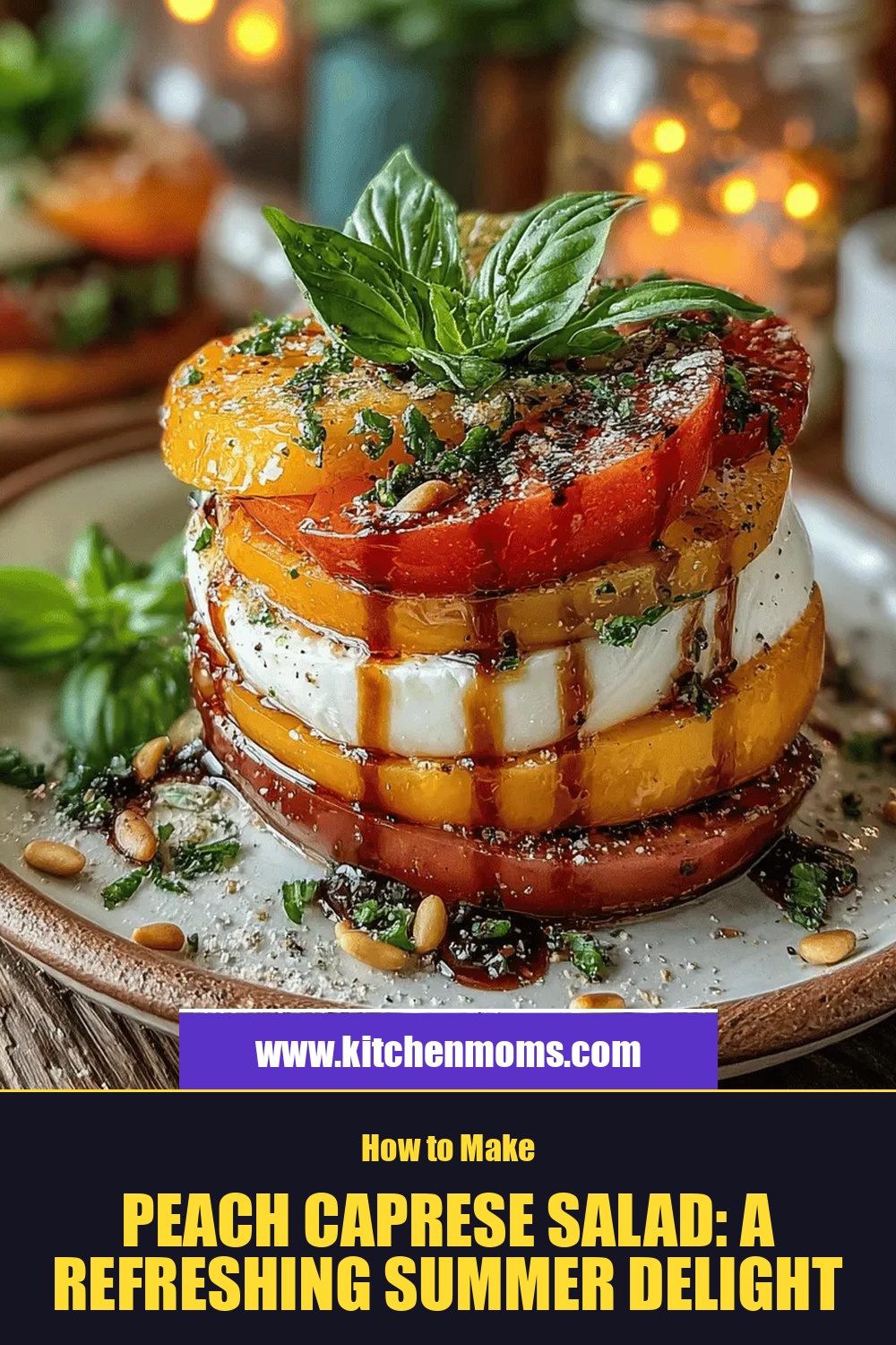 Peach Caprese Salad: A Refreshing Summer Delight