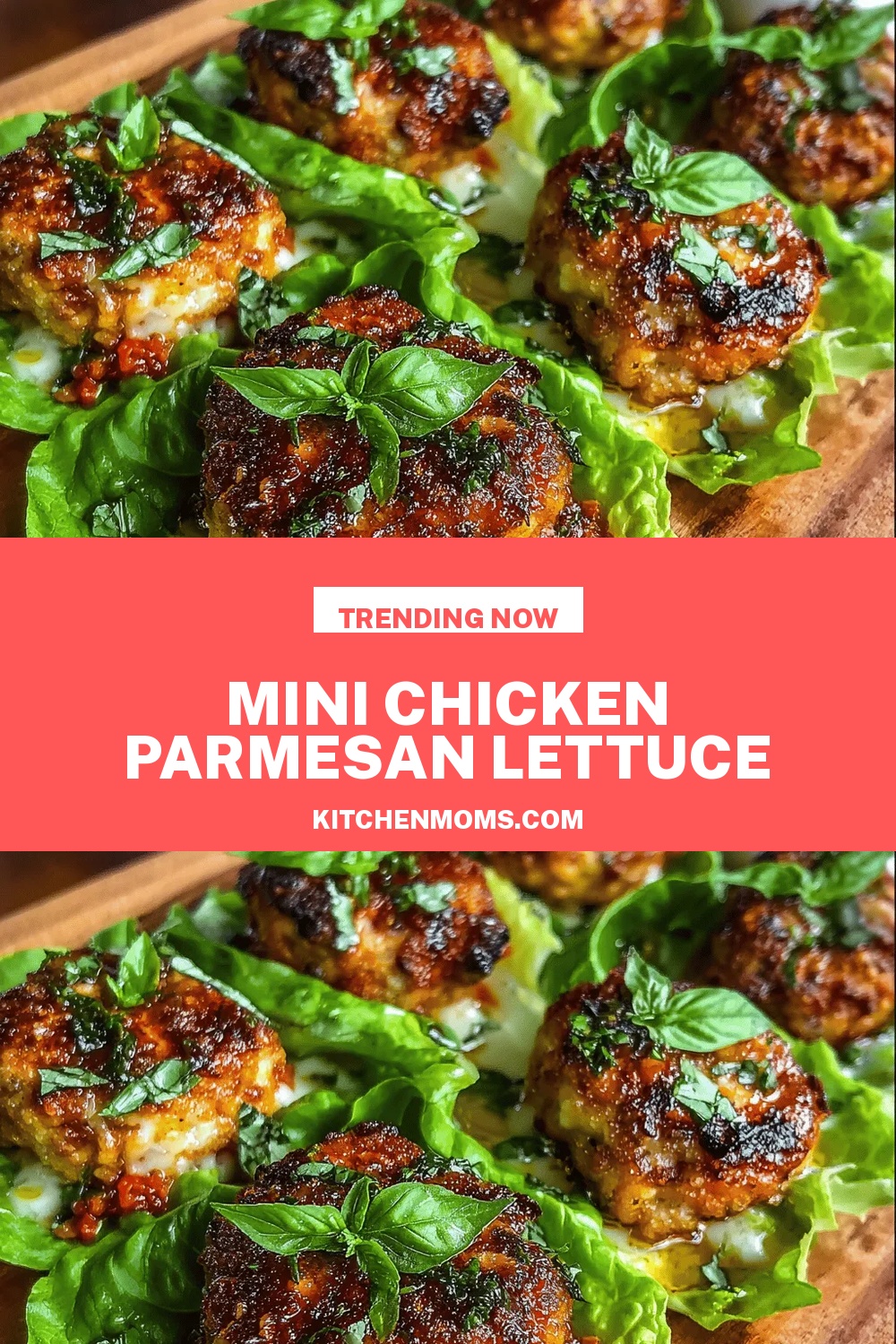 Mini Chicken Parmesan Lettuce Wraps