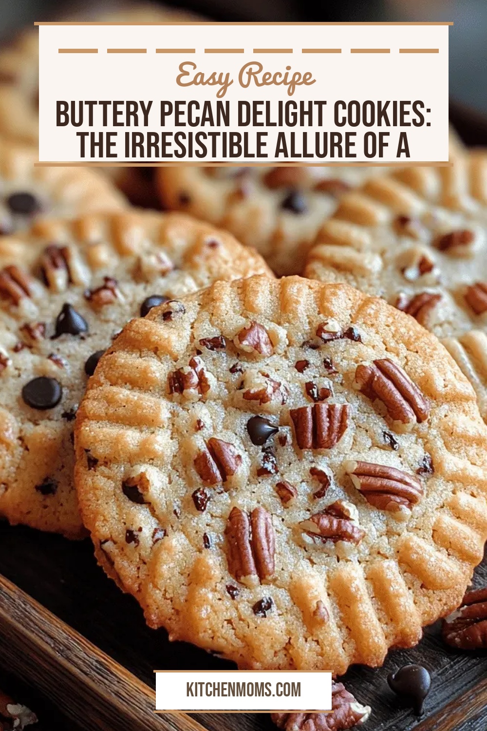 Buttery Pecan Delight Cookies: The Irresistible Allure of a Classic Treat
