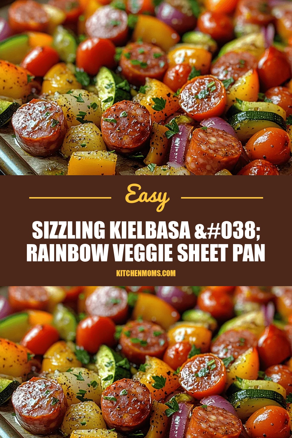 Sizzling Kielbasa & Rainbow Veggie Sheet Pan Delight: A Colorful and Flavorful Recipe