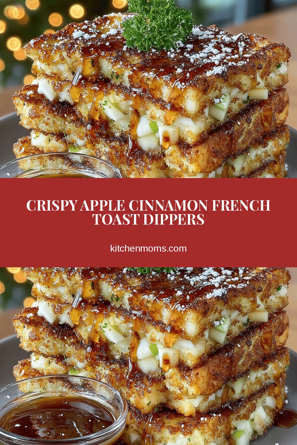 Crispy Apple Cinnamon French Toast Dippers