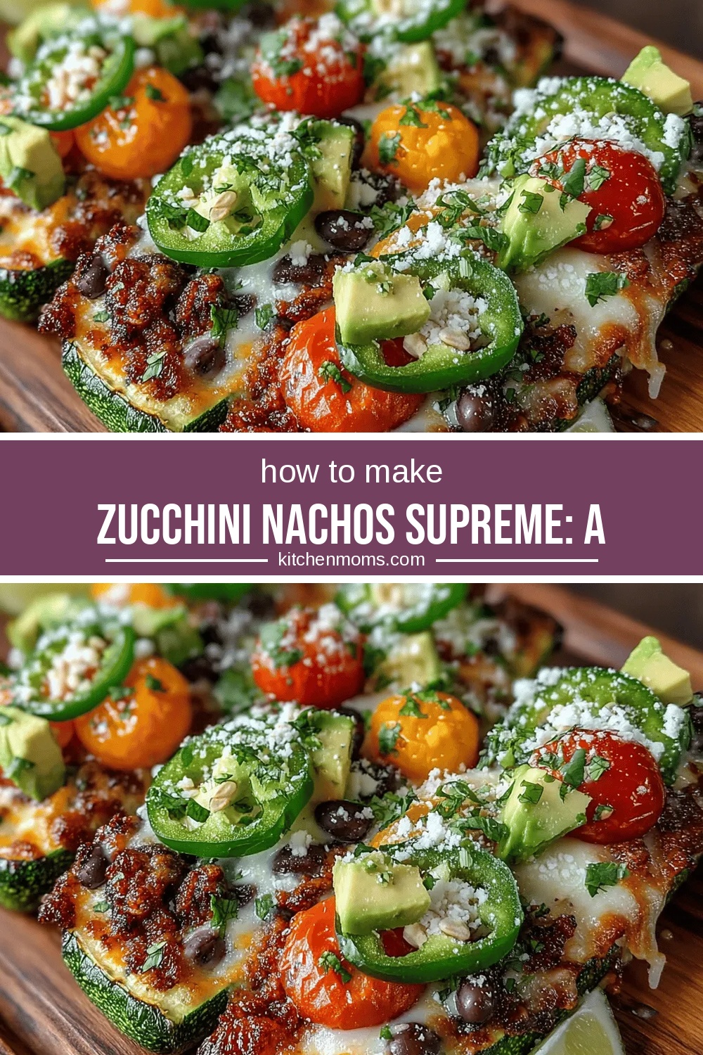 Zucchini Nachos Supreme: A Healthy Twist on a Classic Snack