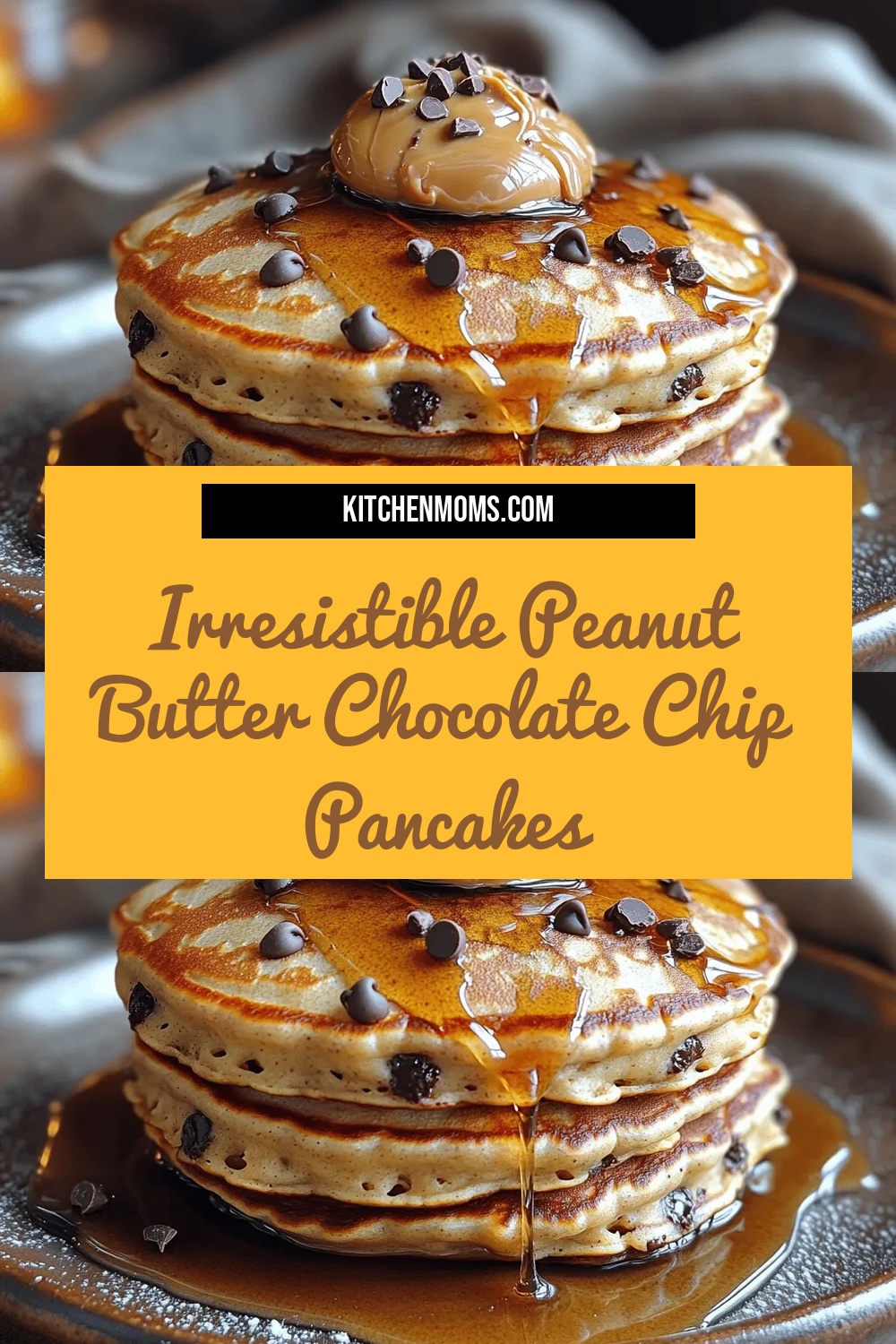 Irresistible Peanut Butter Chocolate Chip Pancakes