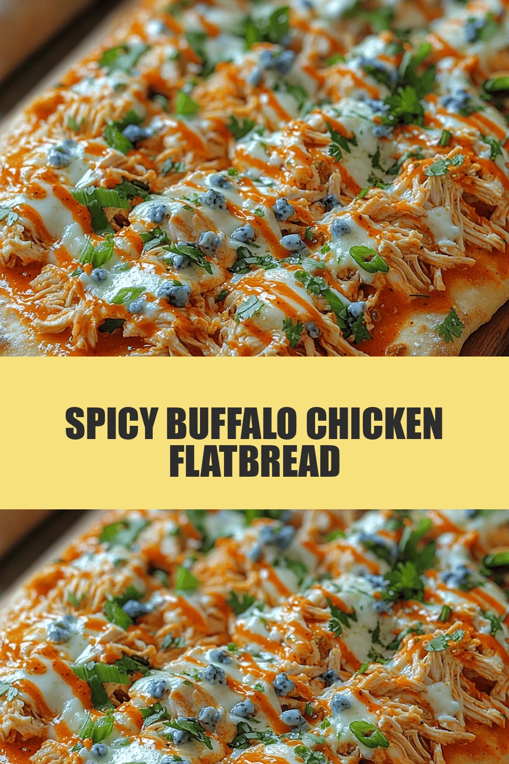 Spicy Buffalo Chicken Flatbread