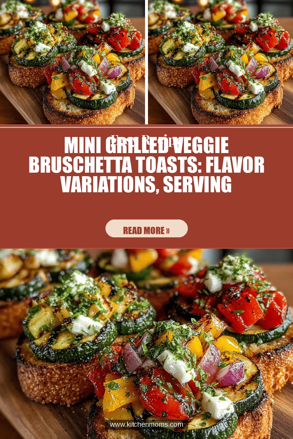 Mini Grilled Veggie Bruschetta Toasts: Flavor Variations, Serving Suggestions, and Nutritional Benefits