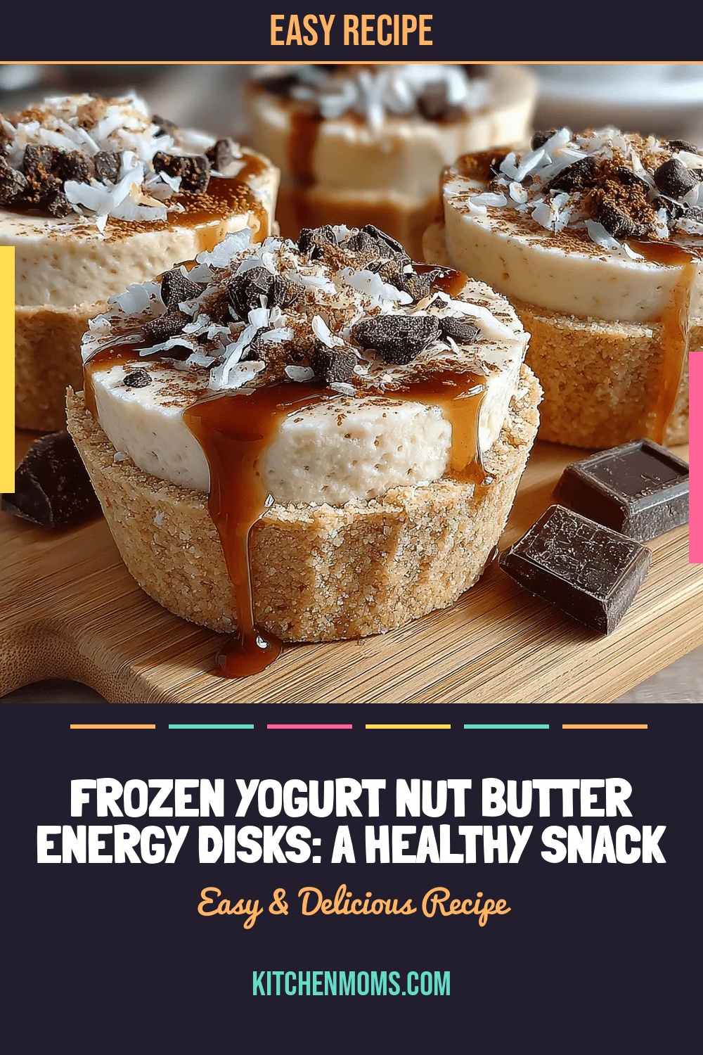 Frozen Yogurt Nut Butter Energy Disks: A Healthy Snack Option