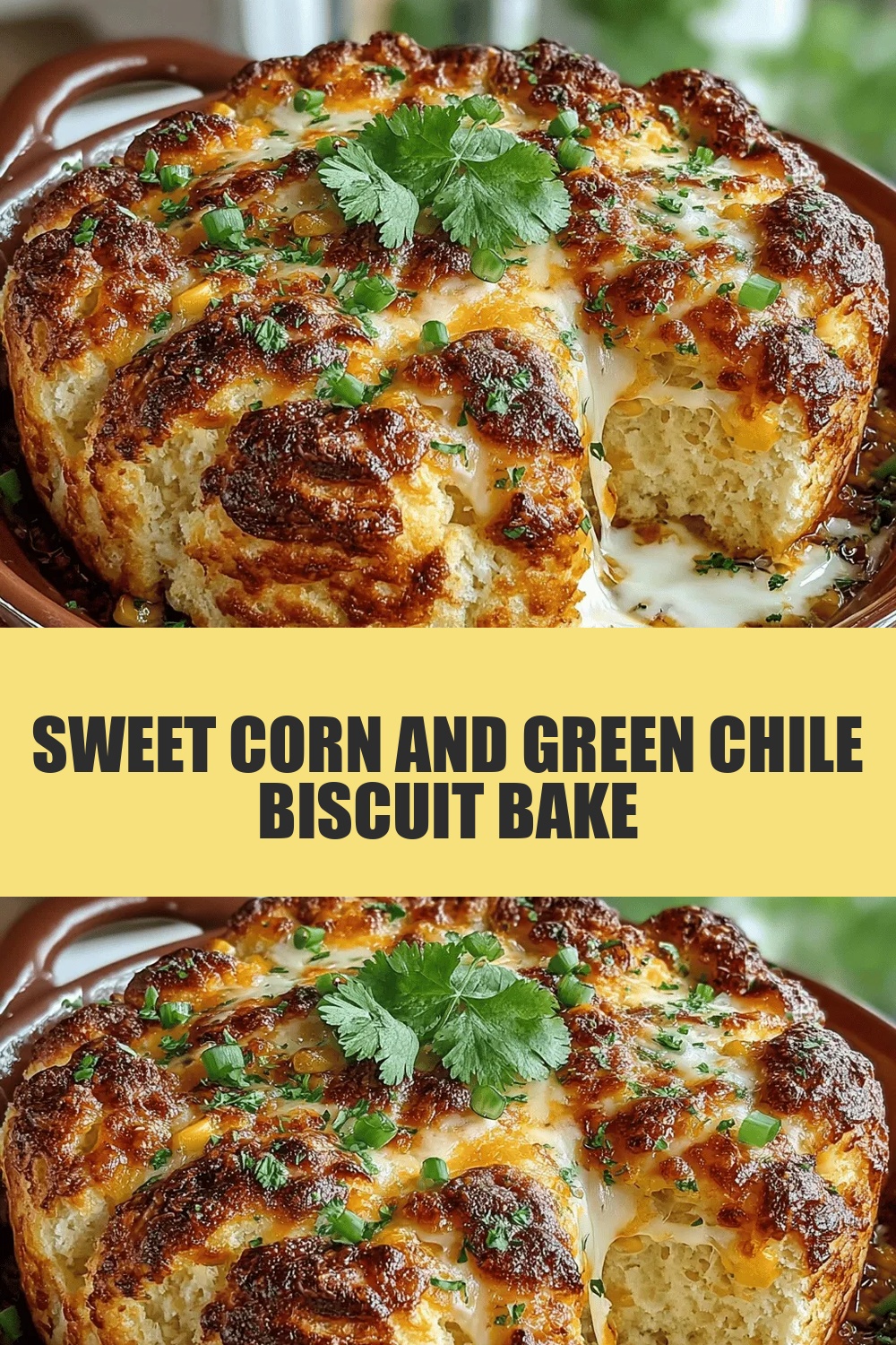 Sweet Corn and Green Chile Biscuit Bake