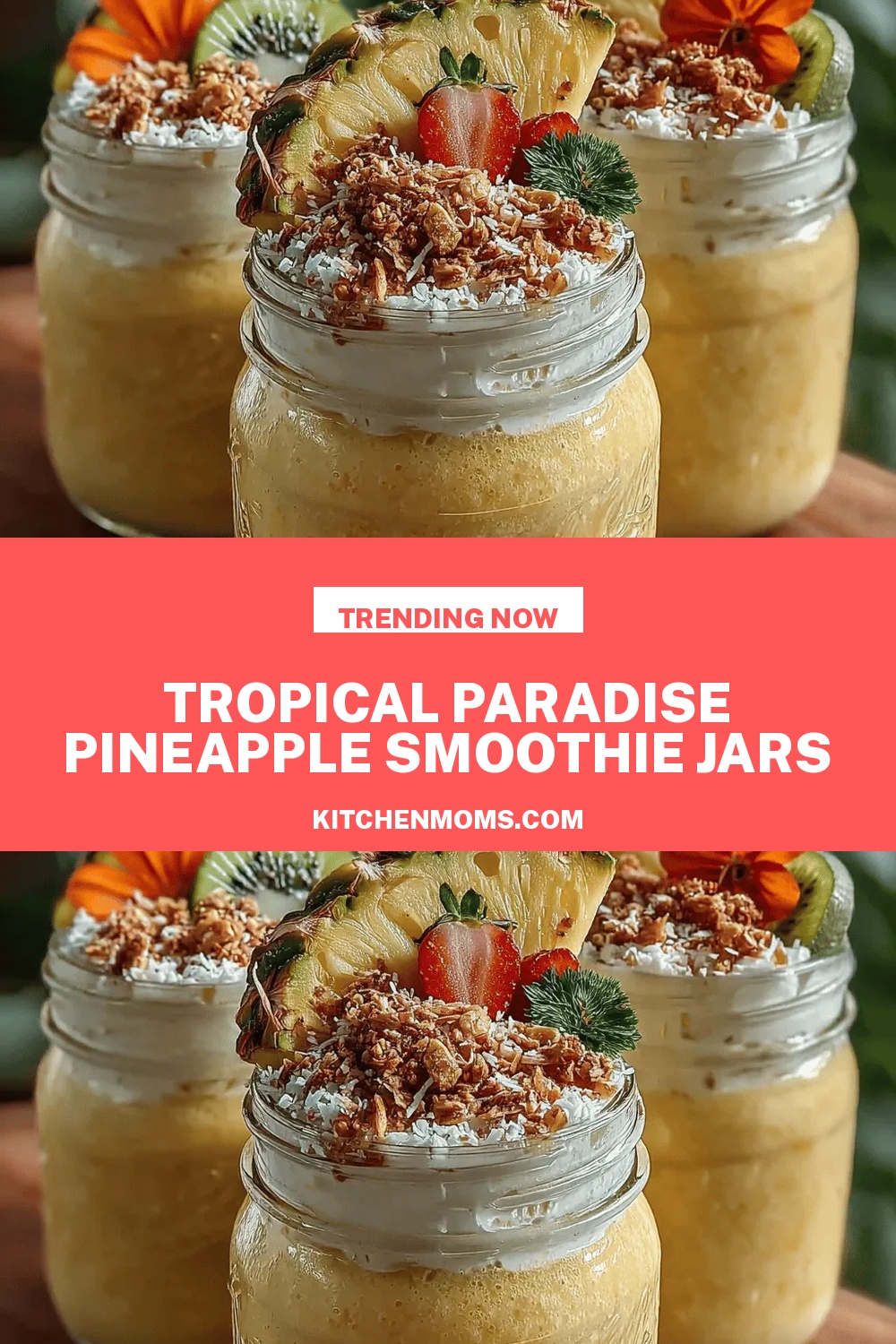 Tropical Paradise Pineapple Smoothie Jars