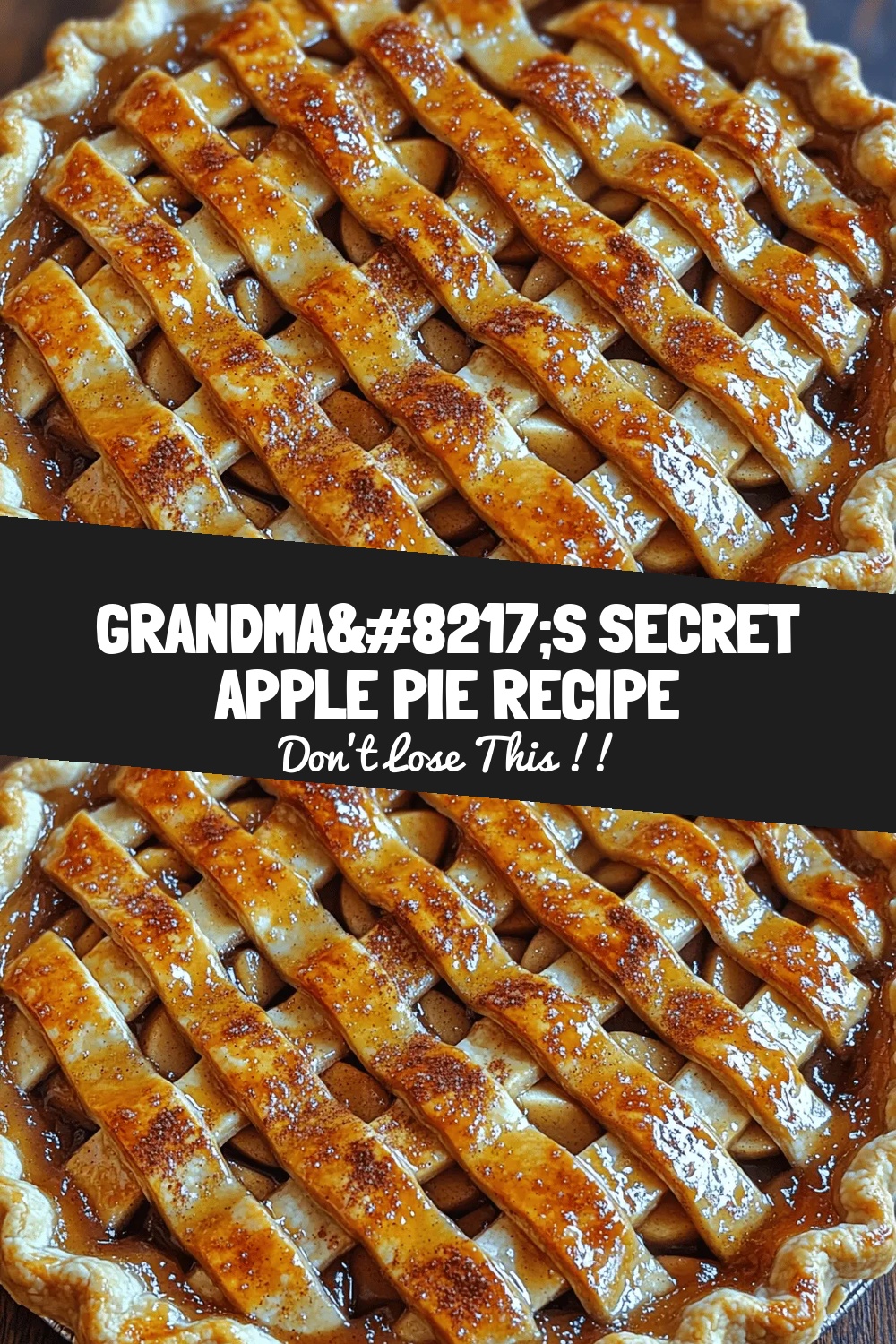 Grandma’s Secret Apple Pie Recipe