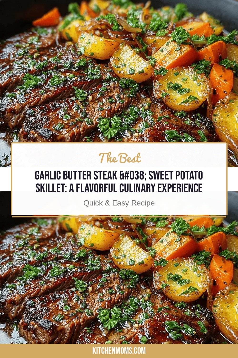 Garlic Butter Steak & Sweet Potato Skillet: A Flavorful Culinary Experience