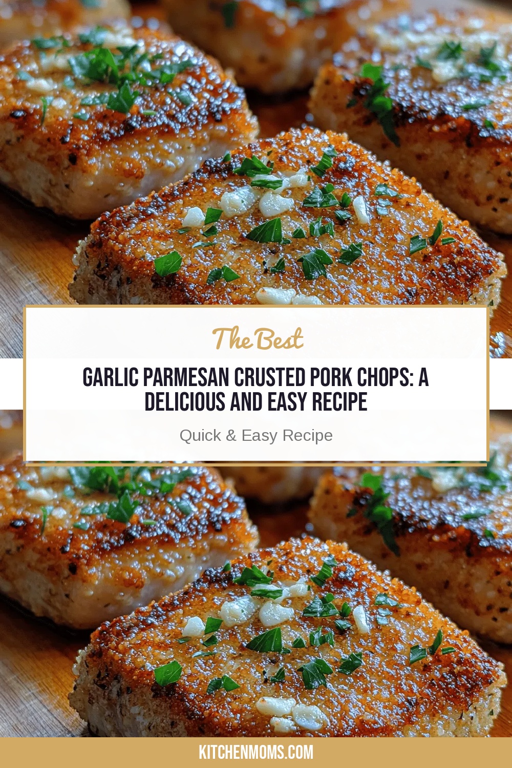 Garlic Parmesan Crusted Pork Chops: A Delicious and Easy Recipe
