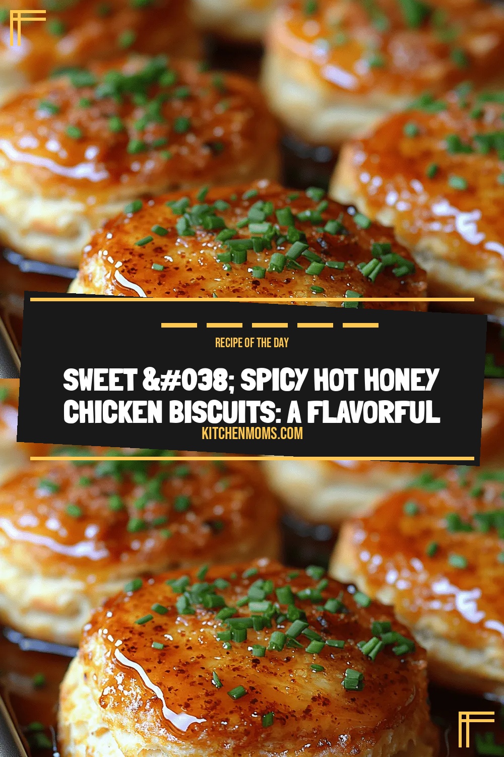 Sweet & Spicy Hot Honey Chicken Biscuits: A Flavorful Fusion