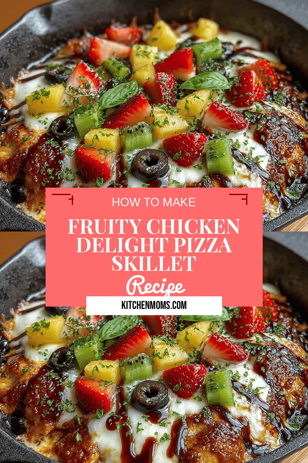 Fruity Chicken Delight Pizza Skillet