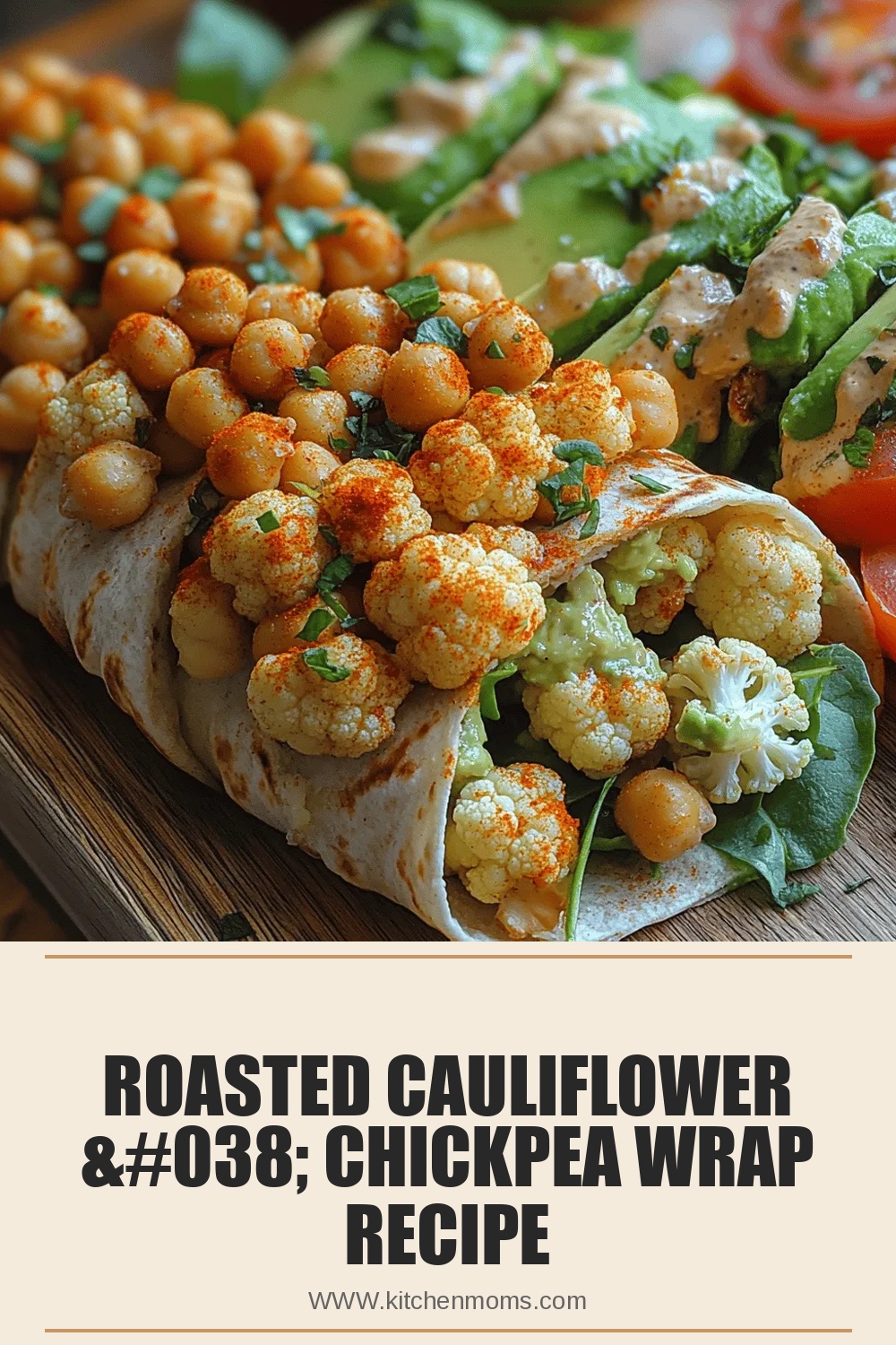 Roasted Cauliflower & Chickpea Wrap Recipe