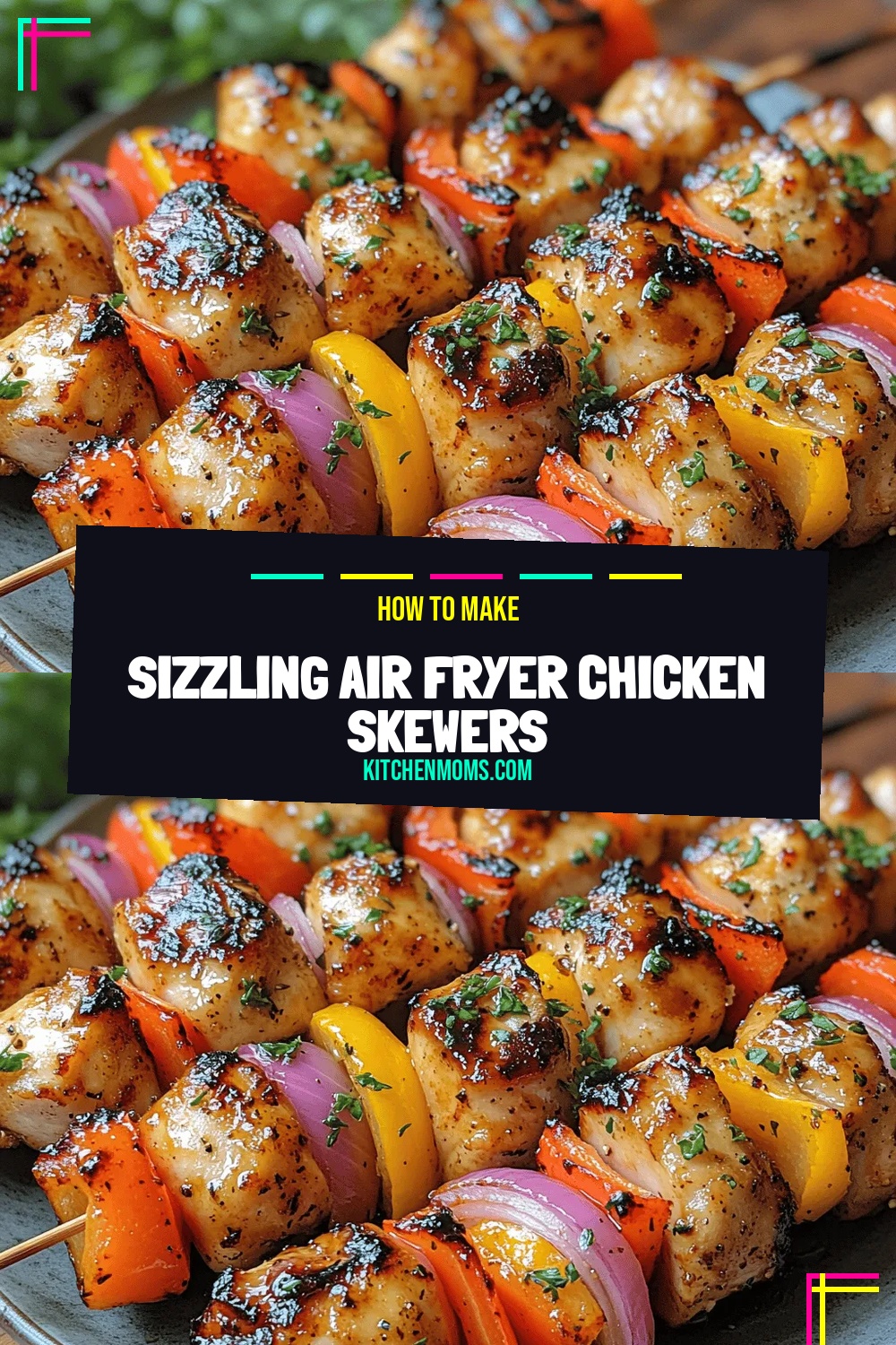 Sizzling Air Fryer Chicken Skewers