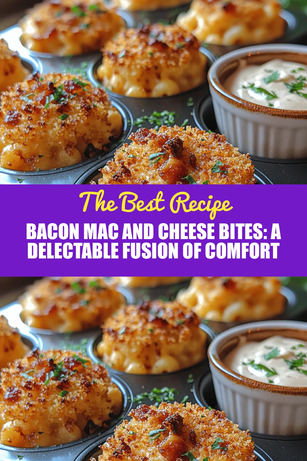 Bacon Mac and Cheese Bites: A Delectable Fusion of Comfort Food Favorites