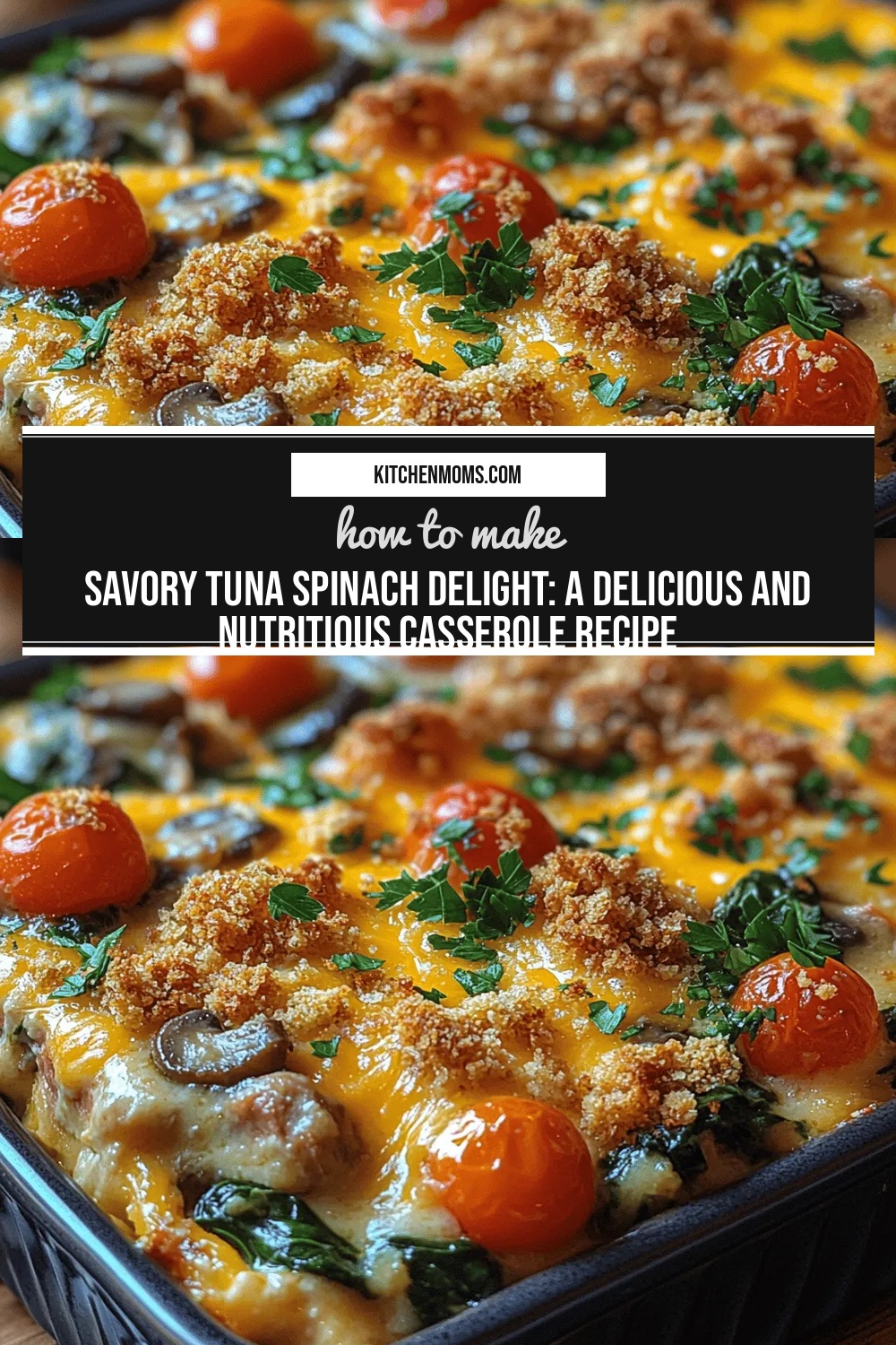 Savory Tuna Spinach Delight: A Delicious and Nutritious Casserole Recipe