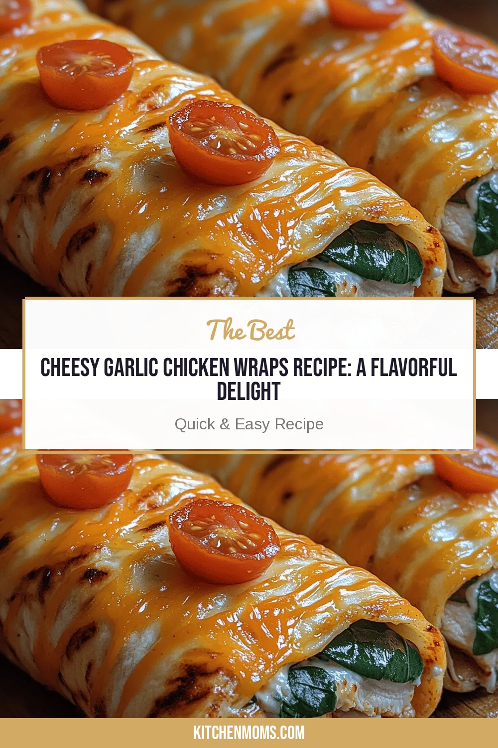 Cheesy Garlic Chicken Wraps Recipe: A Flavorful Delight