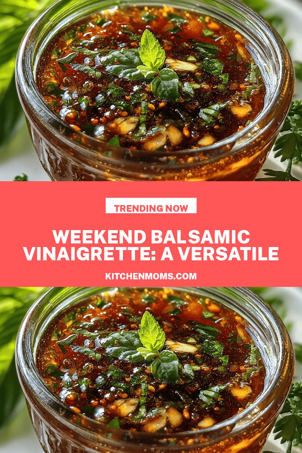 Weekend Balsamic Vinaigrette: A Versatile Dressing for Every Occasion