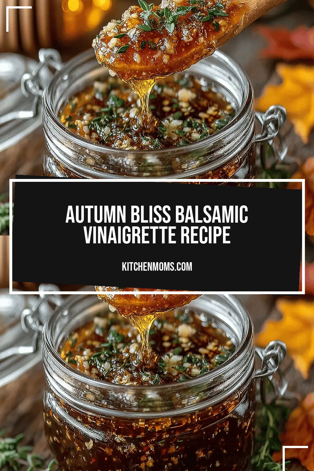 Autumn Bliss Balsamic Vinaigrette Recipe
