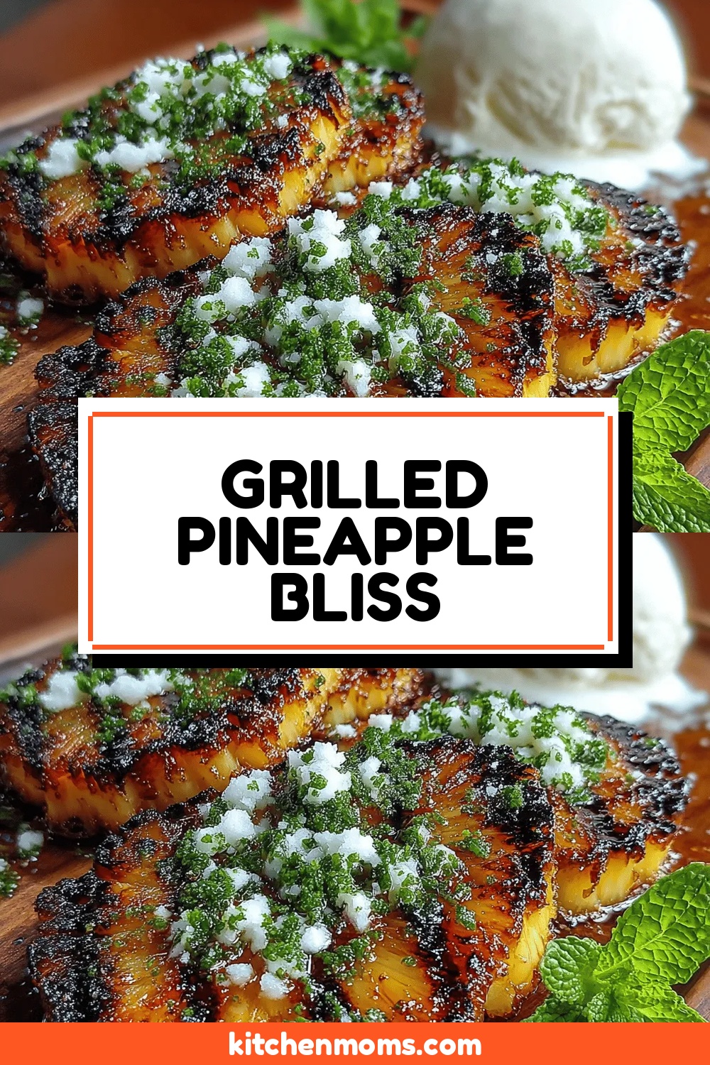 Grilled Pineapple Bliss