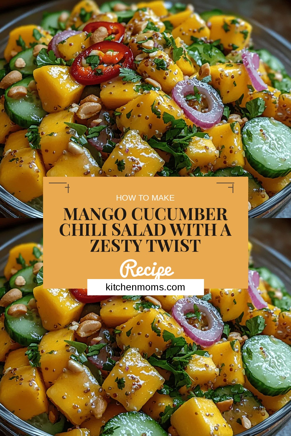 Mango Cucumber Chili Salad with a Zesty Twist