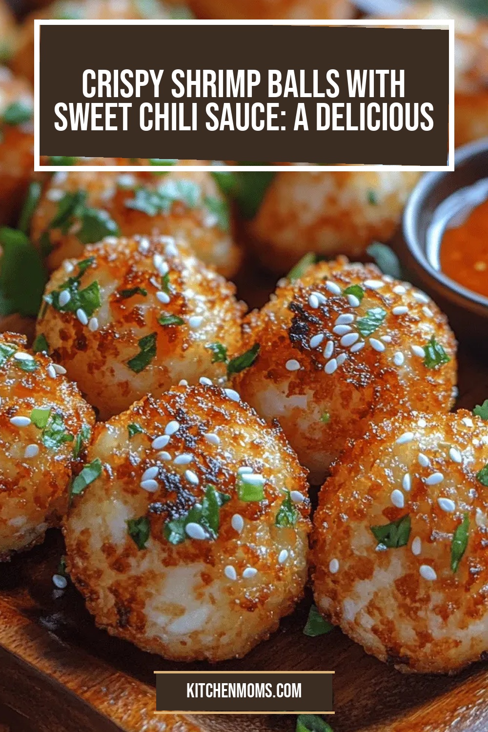 Crispy Shrimp Balls with Sweet Chili Sauce: A Delicious Homemade Delight