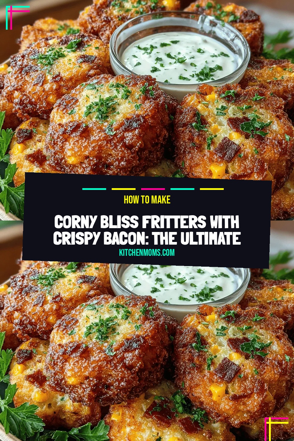Corny Bliss Fritters with Crispy Bacon: The Ultimate Recipe Guide