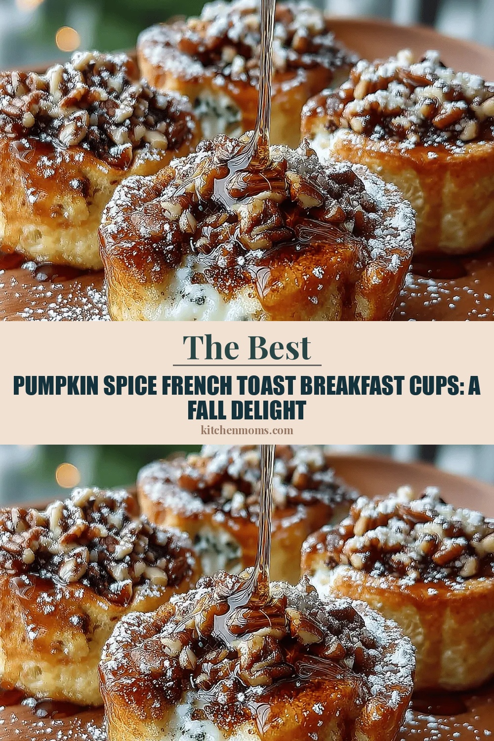 Pumpkin Spice French Toast Breakfast Cups: A Fall Delight